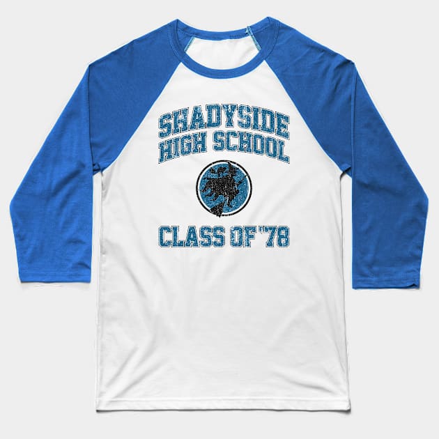 Shadyside High School Class of 78 (Variant) Baseball T-Shirt by huckblade